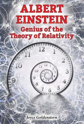 Albert Einstein: Genius of the Theory of Relativity
