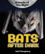 Bats After Dark