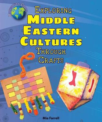 Exploring Middle Eastern Cultures Through Crafts
