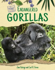 Title: Endangered Gorillas, Author: Carl R. Green