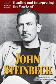 Title: Reading and Interpreting the Works of John Steinbeck, Author: Eva Weisbrod Geertz