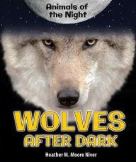 Title: Wolves After Dark, Author: Heather Moore Niver