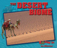 Title: The Desert Biome, Author: Jay L. Lebow PhD