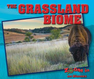 Title: The Grassland Biome, Author: Colin Grady