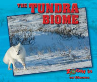 Title: The Tundra Biome, Author: Jay L. Lebow PhD