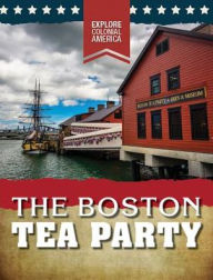 Title: The Boston Tea Party, Author: Sarah Gilman