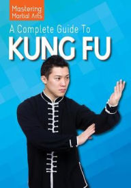 Title: A Complete Guide to Kung Fu, Author: HOFFMEISTER / BLAU / RINIKER