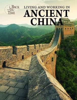 Living and Working in Ancient China