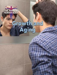 Title: Growth and Aging, Author: Joanne Randolph