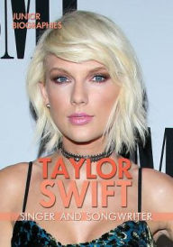 Title: Taylor Swift: Singer and Songwriter, Author: Heather Moore Niver