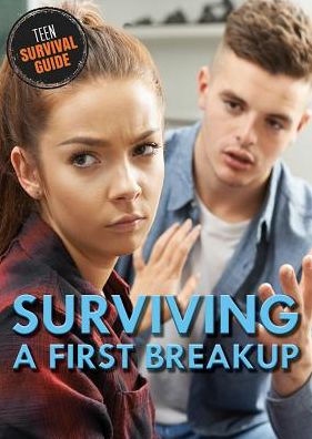Surviving a First Breakup