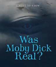 Title: Was Moby Dick Real?, Author: Laura Baskes Litwin