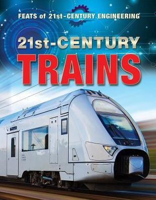 21st-Century Trains