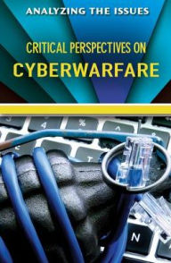 Title: Critical Perspectives on Cyberwarfare, Author: Jennifer Peters