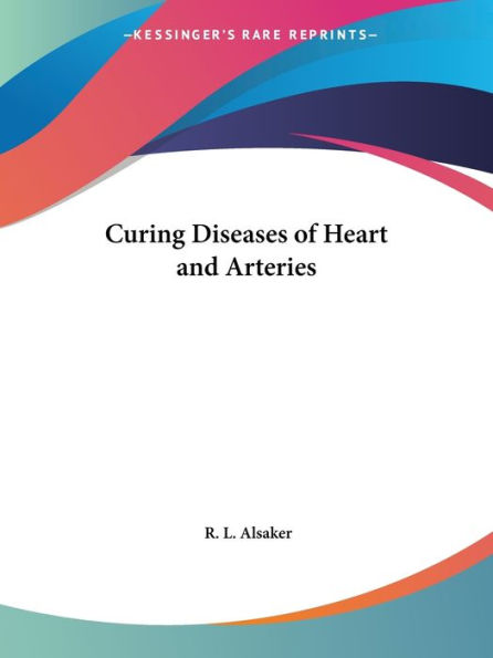 Curing Diseases of Heart and Arteries
