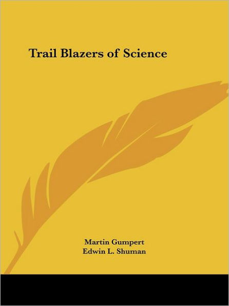 Trail Blazers of Science