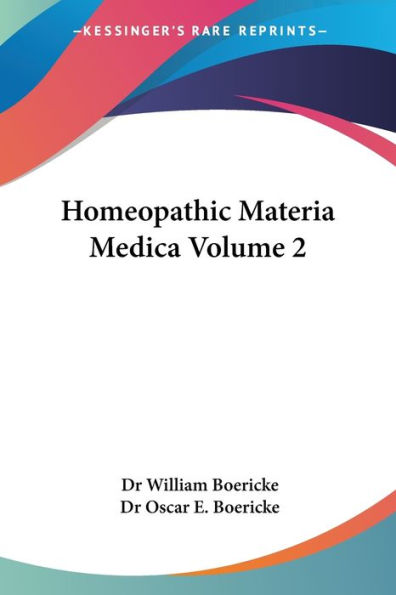 Homeopathic Materia Medica Volume 2