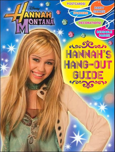 Hannah Montana Hang-Out Guide Book by Modern Publishing, Hardcover ...