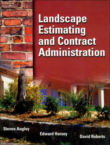 Landscape Estimating and Contract Administration / Edition 1