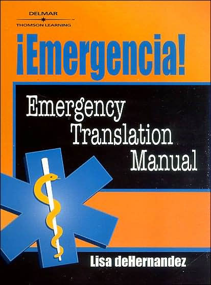 Emergencia!: Emergency Translation Manual / Edition 1