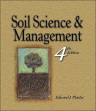 Title: Soil Science & Management, 4E / Edition 4, Author: Edward Plaster