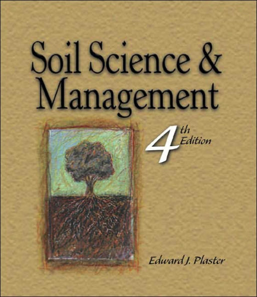 Soil Science & Management, 4E / Edition 4