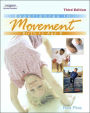 Experiences in Movement: Birth to Age Eight / Edition 3