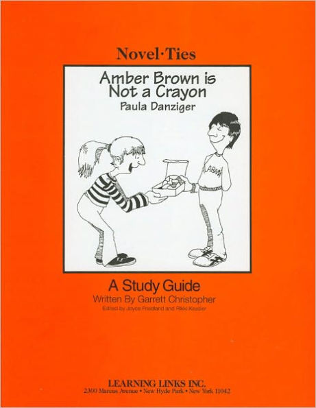 Amber Brown Is Not a Crayon: A Study Guide (Novel-Ties Study Guides Series)