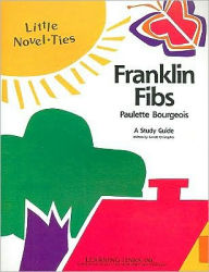 Title: Franklin Fibs: Novel-Ties Study Guide, Author: Garrett Christopher