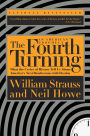 The Fourth Turning: What the Cycles of History Tell Us About America's Next Rendezvous with Destiny