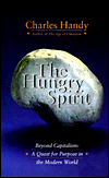 Title: The Hungry Spirit: Beyond Capitalism: A Quest for Purpose in the Modern World, Author: Charles Handy