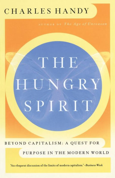 The Hungry Spirit: Purpose in the Modern World