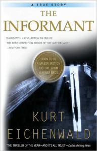 Title: The Informant, Author: Kurt Eichenwald