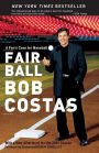 Fair Ball: A Fan's Case for Baseball