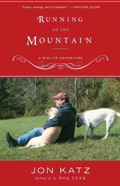 Running to the Mountain: A Midlife Adventure