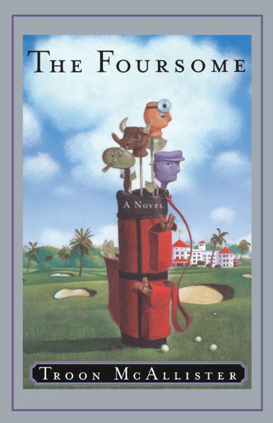 The Foursome: A Novel