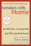 Alternative view 1 of Tuesdays with Morrie: An Old Man, a Young Man, and Life's Greatest Lesson, 25th Anniversary Edition