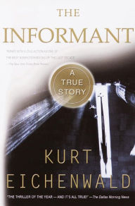 Title: Informant, Author: Kurt Eichenwald