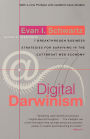 Digital Darwinism: 7 Breakthrough Business Strategies for Surviving in the Cutthroat Web Economy