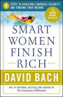 Smart Women Finish Rich: 9 Steps to Achieving Financial Security and Funding Your Dreams