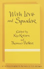 With Love and Squalor: 13 Writers Respond to the Work of J. D. Salinger