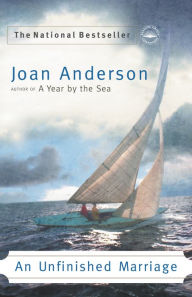 Title: An Unfinished Marriage: A Memoir, Author: Joan Anderson