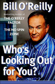 Title: Who's Looking Out for You?, Author: Bill O'Reilly