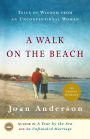 A Walk on the Beach: Tales of Wisdom from an Unconventional Woman