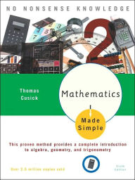 Title: Mathematics Made Simple: Sixth Edition, Author: Thomas Cusick