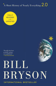 Title: A Short History of Nearly Everything, Author: Bill Bryson