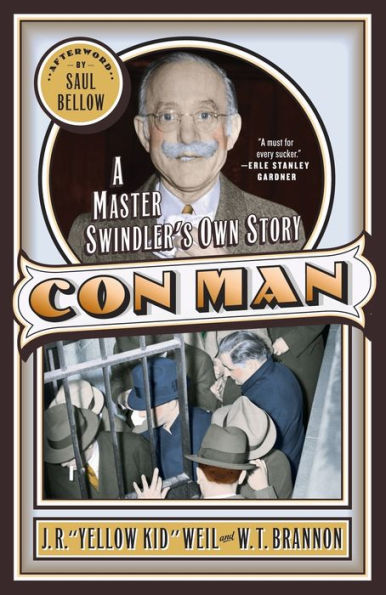 Con Man: A Master Swindler's Own Story