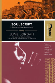 Title: soulscript: A Collection of Classic African American Poetry, Author: June Jordan