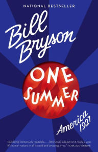 Title: One Summer: America, 1927, Author: Bill Bryson