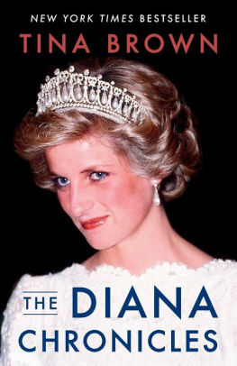Title: The Diana Chronicles, Author: Tina Brown